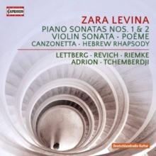 Zara Levina: Piano Sonatas Nos. 1 & 2/Violin Sonata/Pome/...