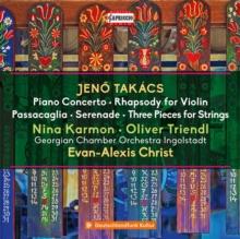 Jen Takcs: Piano Concerto/Rhapsody for Violin/Passacaglia/...