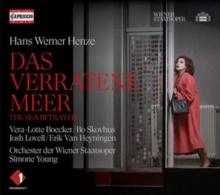 Hans Werner Henze: Das Verratene Meer (The Sea Betrayed)