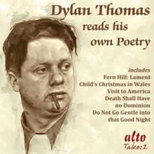 Dylan Thomas Reads His Own Poetry