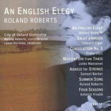 English Elegy, An (Roberts, Parikian, City of Oxford Orch.)