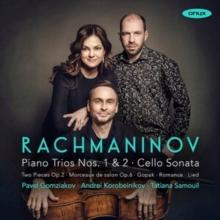 Rachmaninov: Piano Trios Nos. 1 & 2/Cello Sonata/..