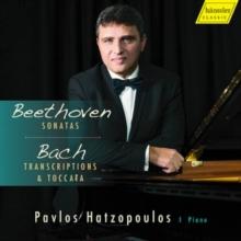 Beethoven: Sonatas/Bach: Transcriptions & Toccata