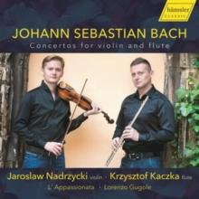 Johann Sebastian Bach: Concertos for Violin and Flute