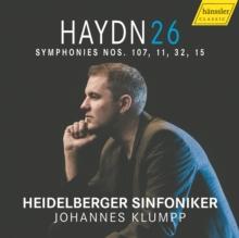 Haydn: Symphonies Nos. 107, 11, 32, 15