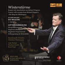 Richard Wagner: Winterstrme: Concert With Excerpts From Richard Wagner's 'Der Ring Des..