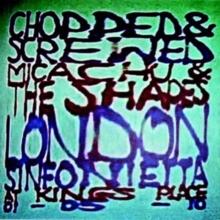 Chopped And Screwed