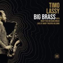 Big Brass Live at Savoy Theatre, Helsinki