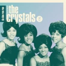 Da Doo Ron Ron: The Very Best Of The Crystals