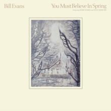 You Must Believe in Spring (40th Anniversary Edition)