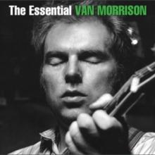 The Essential Van Morrison