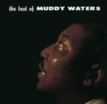 The Best of Muddy Waters (Deluxe Edition)