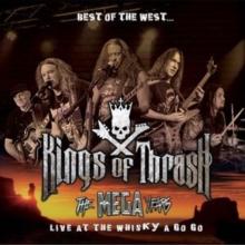 Best of the West... The Mega Years: Live at the Whisky a Go Go