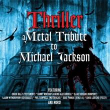 Thriller: A metal tribute to Michael Jackson