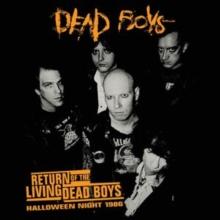 Return Of The Living Dead Boys: Halloween Night 1986