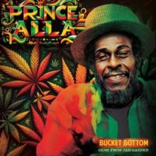 Bucket bottom: Gems From Jah Garden