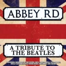 Abbey Road: A Tribute To The Beatles