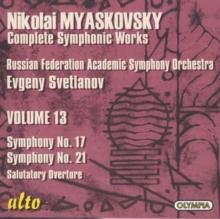 Nikolai Myaskovsky: Complete Symphonic Works