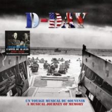 D-Day - Un Voyage Musical Du Souvenir