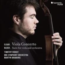 Elgar: Viola Concerto/Bloch: Suite for Viola and Orchestra