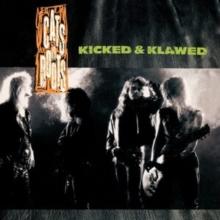 Kicked & Klawed (Bonus Tracks Edition)