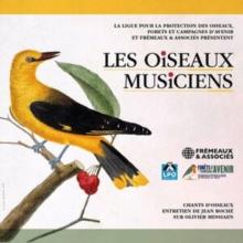 Les Oiseaux Musiciens: Chants D'oiseaux