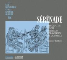 Hindemith/Toch/Milhaud/Stravinsky/De La Presle: Serenade