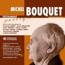 Michel Bouquet: Testament Potique