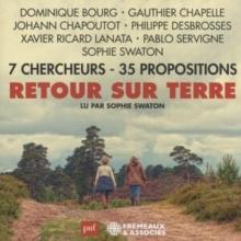 Retour Sur Terre: 7 Chercheurs - 35 Propositions