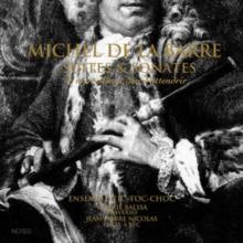 Michel De La Barre: Suites & Sonates