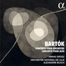 Bartk: Concerto Pour Orchestre/Concerto Pour Alto