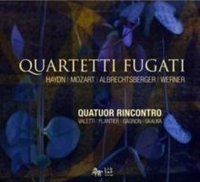 Quartetti Fugati: Haydn/Mozart/Albrechtsberger/Werner