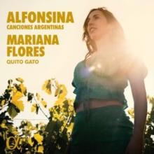 Mariana Flores: Alfonsina - Canciones Argentinas