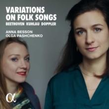 Beethoven/Kuhlau/Doppler: Variations On Folk Songs