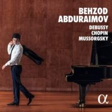 Behzod Abduraimov: Debussy/Chopin/Mussorgsky