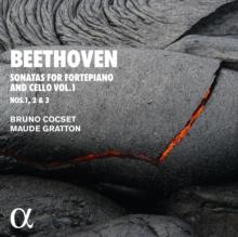 Beethoven: Sonatas for Fortepiano and Cello Nos. 1, 2 & 3