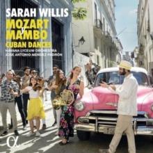 Sarah Willis: Mozart Y Mambo - Cuban Dances