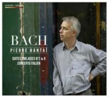 Bach: Suites Anglaises No. 2 & 6/Concerto Italien