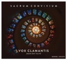 Vox Clamantis: Sacrum Convivium