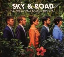 Quatuor Yako & Mieko Miyazaki: Sky & Road