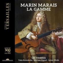 Marin Marais: La Gamme