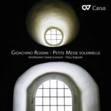 Gioachino Rossini: Petite Messe Solennelle