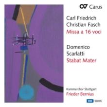 Carl Friedrich Christian Fasch: Missa a 16 Voci/...