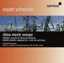 Enjott Schneider: China Meets Europe