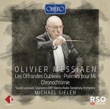 Olivier Messiaen: Les Offrandes Oublies/Pomes Pour Mi/..