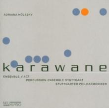 Karawane (Percussion Ensemble Stuttgart)