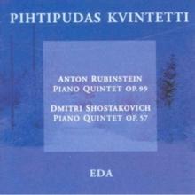 Anton Rubinstein: Piano Quintet, Op. 99/...