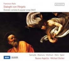 Francesco Ratis: Dialoghi Con L'Angelo: Dramatic Cantatas & Popular Songs