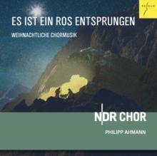 Es Ist Ein Ros Entsprungen: Weihnachtliche Chormusik