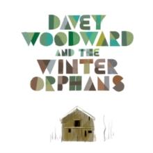 Davey Woodward & The Winter Orphans